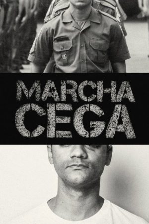 Marcha Cega (2018) poster