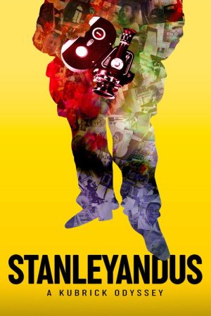 Stanleyandus – a Kubrick odyssey (2022) poster