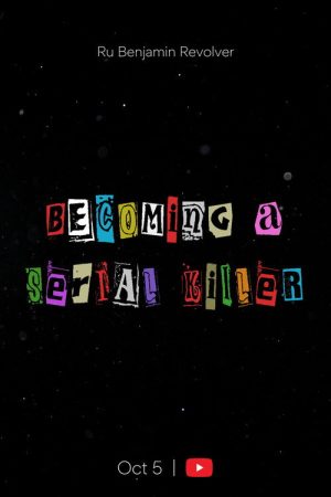 Becoming A Serial Killer (2022) poster
