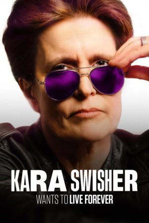 Kara Swisher Wants to Live Forever (2026) poster