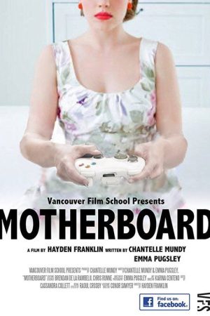 Motherboard (2016) poster