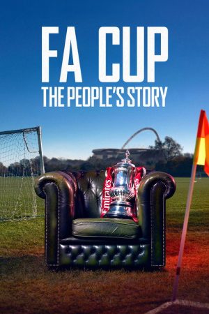 FA Cup: The Peoples Story (2026) poster