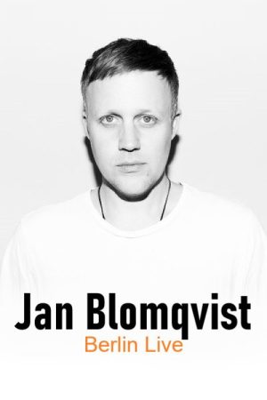 Jan Blomqvist – Berlin Live (2018) poster