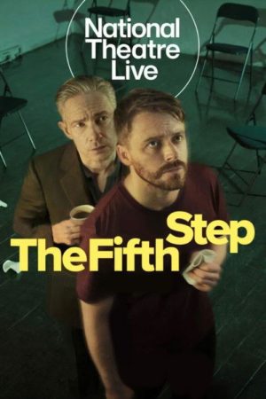 National Theatre Live: The Fifth Step (2025) poster