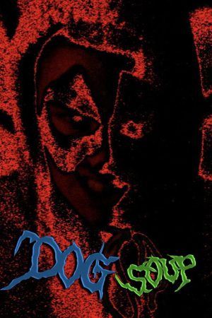 Dog Soup (2024) poster