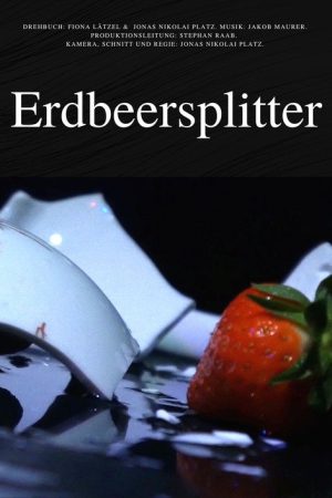 Erdbeersplitter (2021) poster