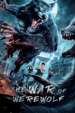The War of Werewolf (2021) poster