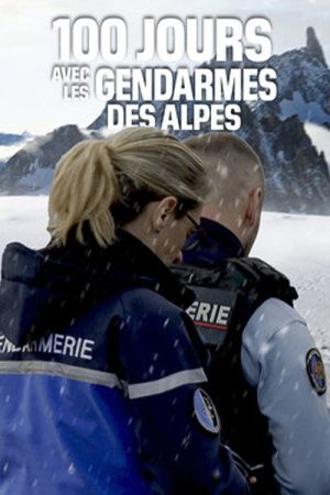 100 jours avec les Gendarmes des Alpes (2023) poster