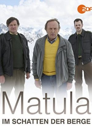Matula: Der Schatten des Berges (2018) poster