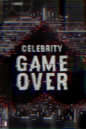 Celebrity Game Over (2022) poster