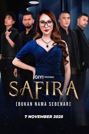 SAFIRA (BUKAN NAMA SEBENAR) (2025) poster