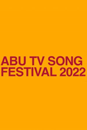 ABU TV 송 페스티벌 2022 (2022) poster