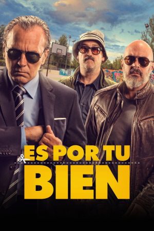 It’s for Your Own Good (2017) poster