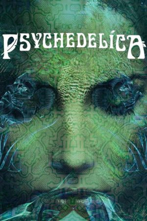 Psychedelica (2018) poster