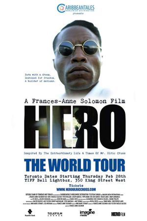 Hero: Inspired by the Extraordinary Life & Times of Mr. Ulric Cross (2019) poster