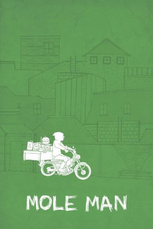 Mole Man (2017) poster