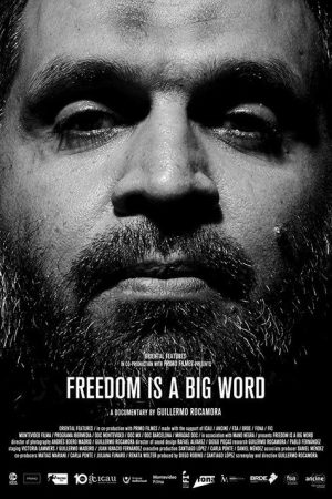 Freedom is a Big Word (2018) poster