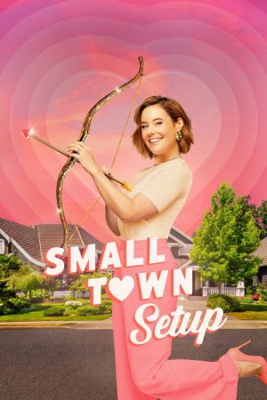 Small Town Setup (2025) poster