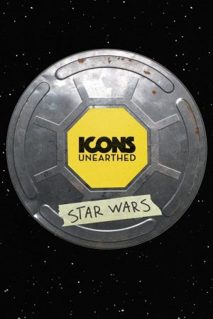 Icons Unearthed: Star Wars (2022) poster