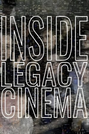 Inside Legacy Cinema (2022) poster
