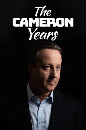 The Cameron Years (2019) poster