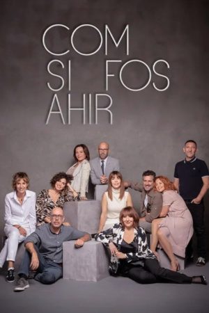 Com si fos ahir (2017) poster