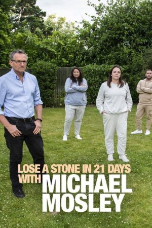 Lose a Stone in 21 Days with Michael Mosley (2020) poster