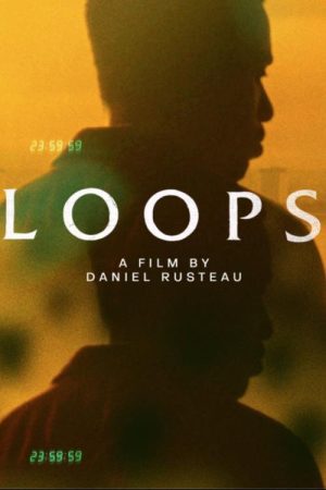 Loops (2022) poster