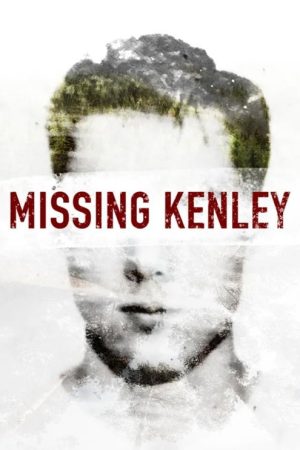 Missing Kenley (2022) poster