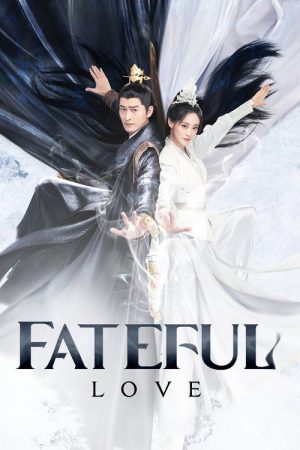 Fateful Love (2024) poster