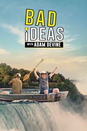 Bad Ideas with Adam Devine (2020) poster