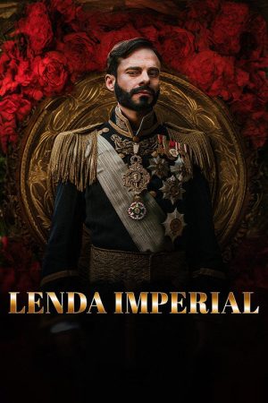 Lenda Imperial (2023) poster