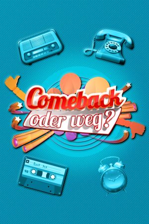 Comeback oder weg? (2017) poster