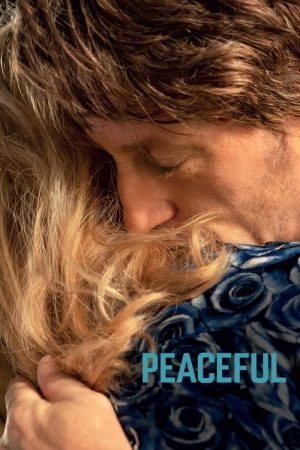 Peaceful (2021) poster