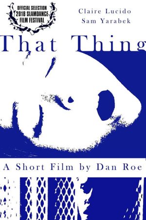 That Thing (2018) poster