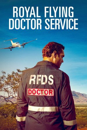 RFDS: Royal Flying Doctor Service (2021) poster