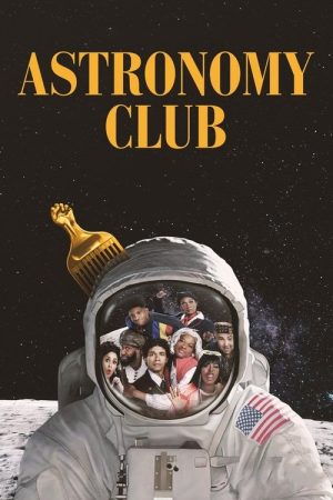 Astronomy Club: The Sketch Show (2019) poster