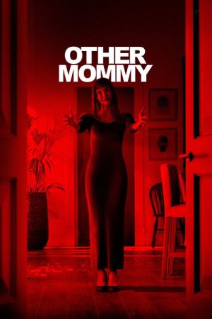 Other Mommy (2026) — Cast, Story & Where to Watch | MovieLinkBD poster