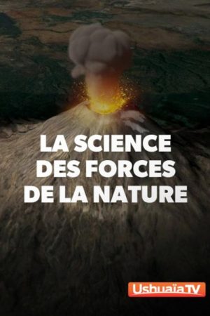 La science des forces de la nature (2018) poster