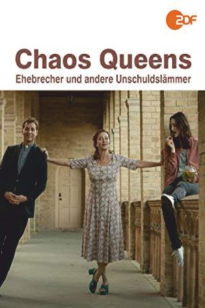 Chaos-Queens – Ehebrecher und andere Unschuldslämmer (2018) poster
