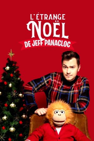 L’Étrange Noël de Jeff Panacloc (2018) poster