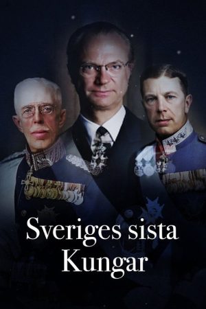 Sveriges sista kungar (2023) poster