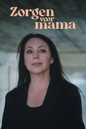 Zorgen Voor Mama (2021) poster