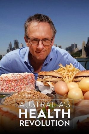 Australia’s Health Revolution with Dr Michael Mosley (2021) poster