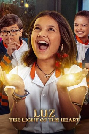 Luz: The Light of the Heart (2024) poster