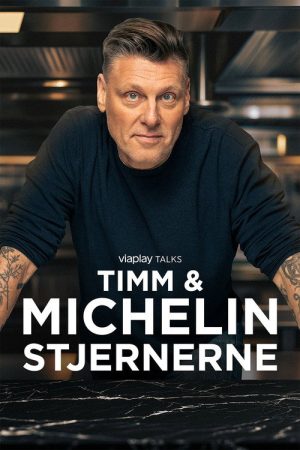 Timm & Michelin-stjernerne (2026) poster
