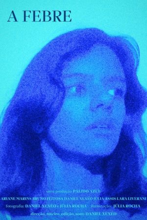 A Febre (2024) poster