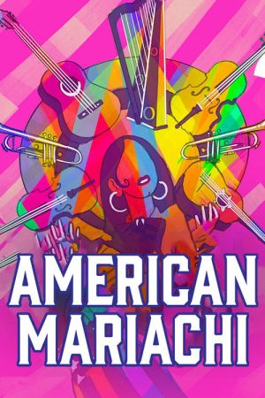 American Mariachi (2021) poster