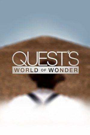 Quest’s World of Wonder (2018) poster