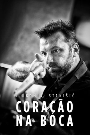 Ljubomir Stanisic – Coração na Boca (2021) poster